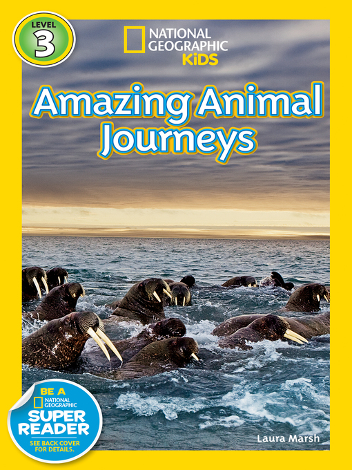 Title details for Great Migrations: Amazing Animal Journeys by Laura Marsh - Available